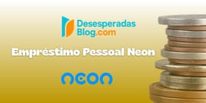 Empréstimo Pessoal Neon: Veja tudo o que você precisa saber