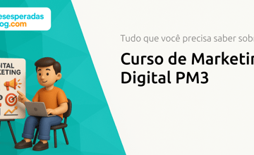 Curso de Marketing Digital PM3: Tudo que Você Precisa Saber